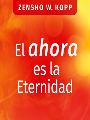 cover image of El ahora es la Eternidad
